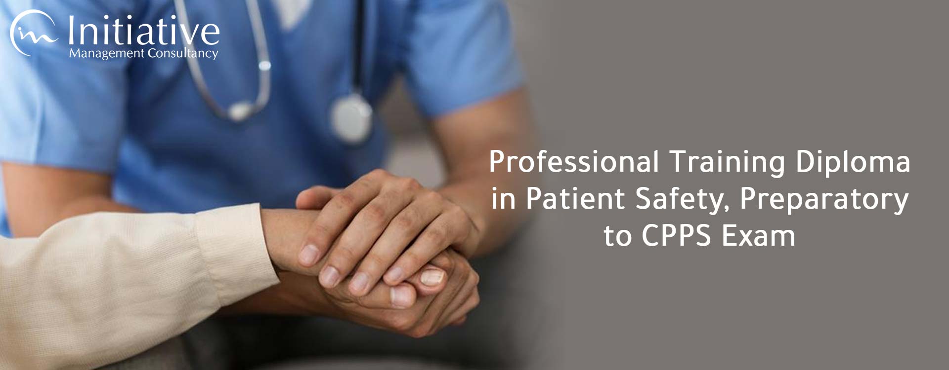 Professional Training Diploma in Patient Safety, Preparatory to CPPS Exam